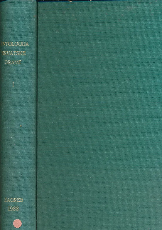 Antologija hrvatske drame sv. 1