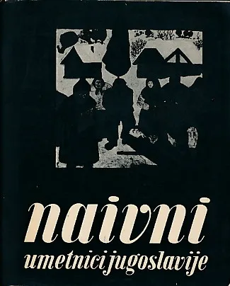 Naivni umetnici Jugoslavije