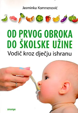 Od prvog obroka do školske užine