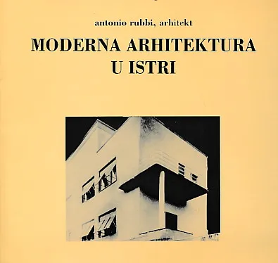 Moderna arhitektura u Istri