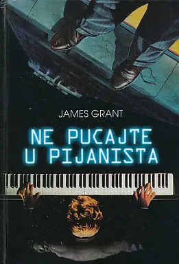 Ne pucajte u pijanista