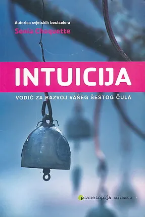 Intuicija: vodič za razvoj vašeg šestog čula