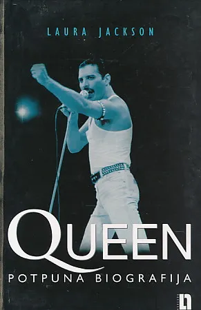 Queen: Potpuna biografija
