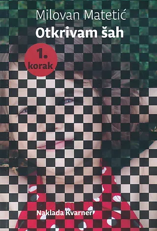 Otkrivam šah 1. korak