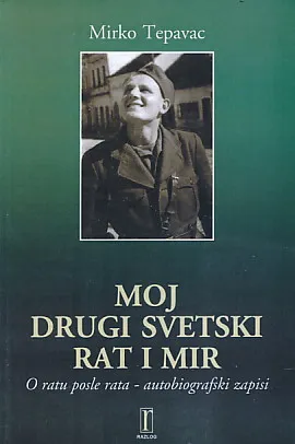 Moj drugi svetski rat i mir
