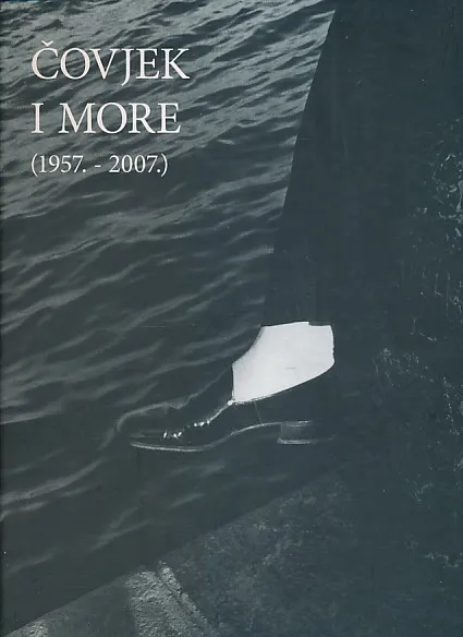Čovjek i more (1957.-2007.)