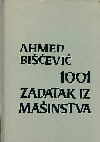 1001 zadatak iz mašinstva