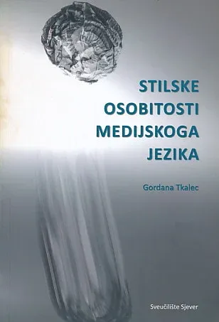 Stilske osobitosti medijskoga jezika