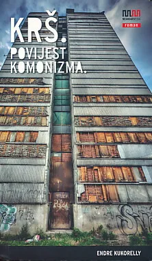 Krš. Povijest komonizma
