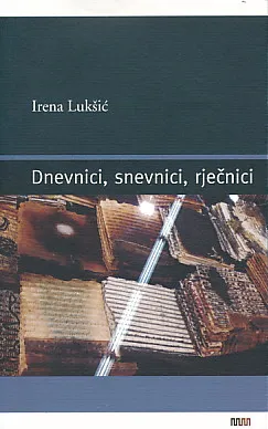 Dnevnici, snevnici, rječnici