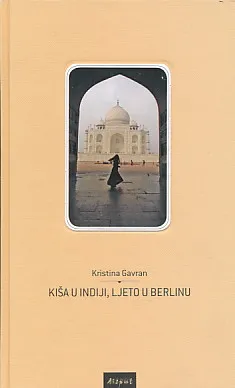 Kiša u Indiji, ljeto u Berlinu