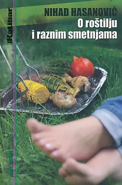 O roštilju i raznim smetnjama