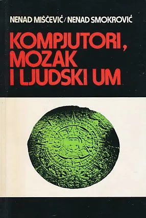 Kompjutori, mozak i ljudski um