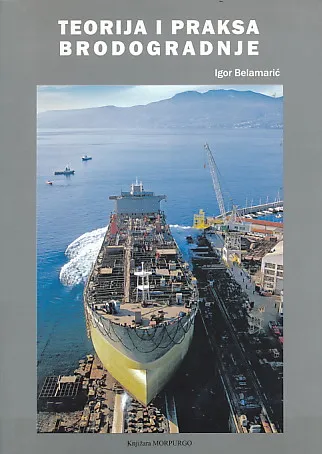 Teorija i praksa brodogradnje