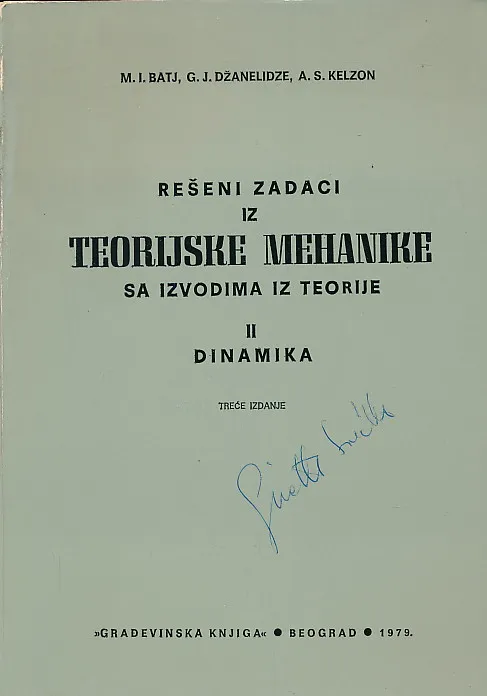 Rešeni zadaci iz teorijske mehanike II. Dinamika