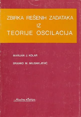 Zbirka rešenih zadataka iz teorije oscilacija