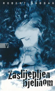 Zaslijepljen bjelinom