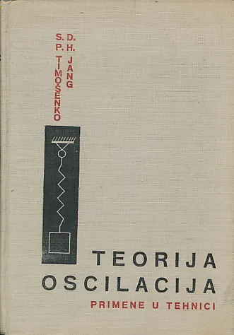 Teorija oscilacija - primene u tehnici