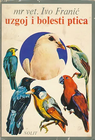Uzgoj i bolesti ptica