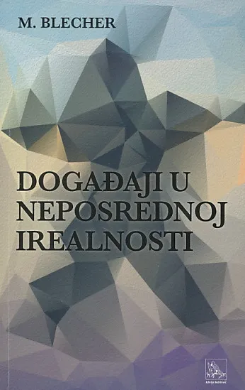 Događaji u neposrednoj irealnosti