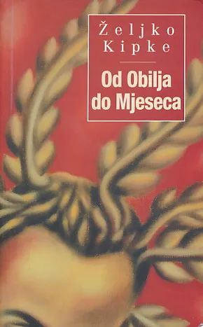 Od obilja do mjeseca
