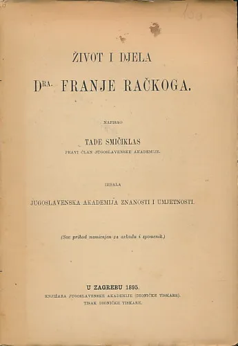 Život i djela dr. Franje Račkoga