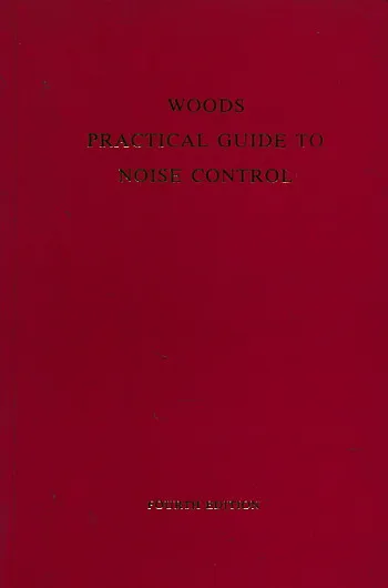 Woods Practical Guide to Noise Control