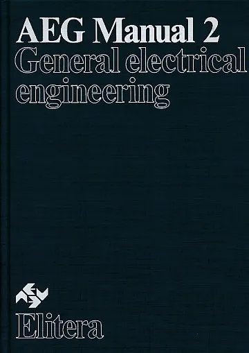 AEG Manual 2: General electrical engineering