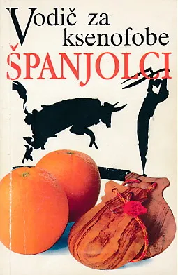 Vodič za ksenofobe - Španjolci