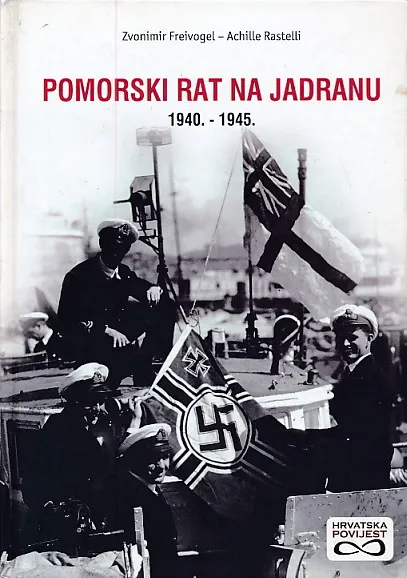 Pomorski rat na Jadranu 1940. - 1945.