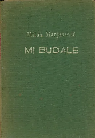 Mi budale - Zapisi u stihovima