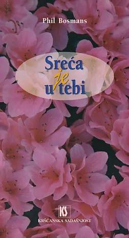 Sreća je u tebi