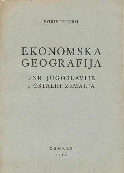 Ekonomska geografija FNR Jugoslavije i ostalih zemalja