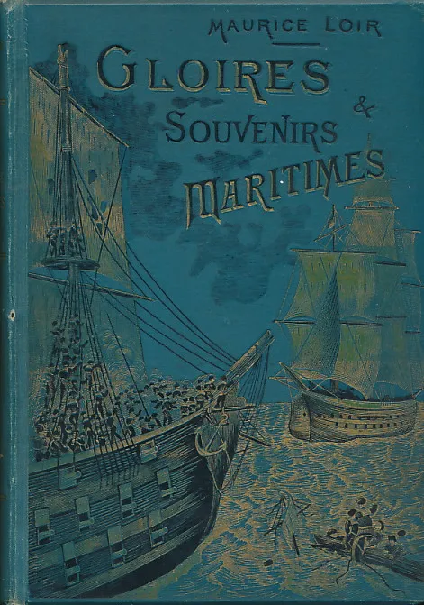 Gloires et souvenirs maritimes
