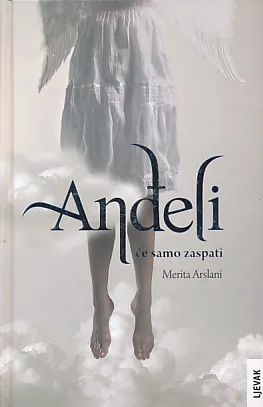 Anđeli će samo zaspati
