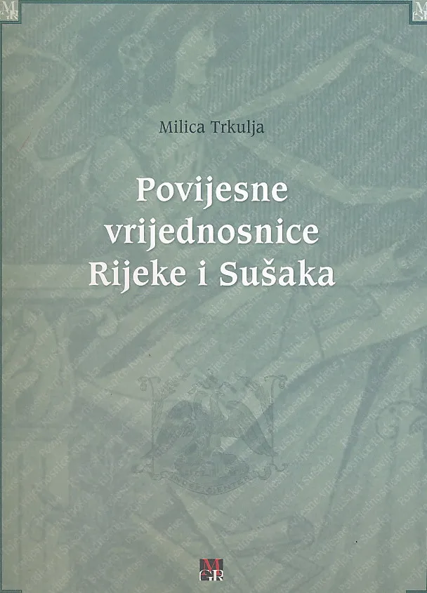 Povijesne vrijednosnice Rijeke i Sušaka