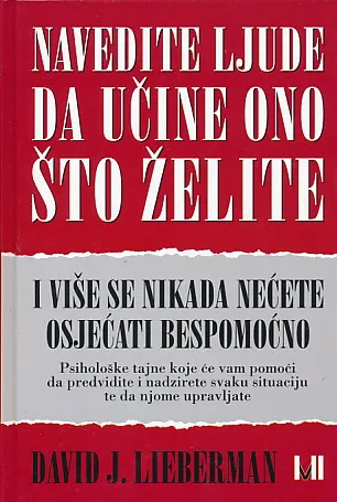 Navedite ljude da učine ono što želite