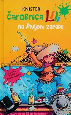 Čarobnica Lili na Divljem zapadu