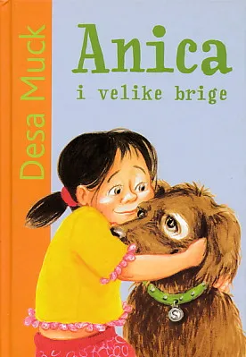 Anica i velike brige