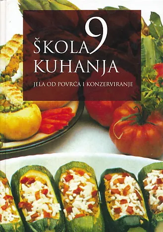 Škola kuhanja 9: Jela od povrća
