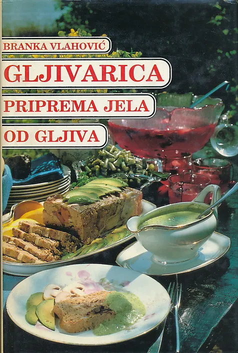 Gljivarica : Priprema jela od gljiva