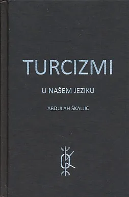 Turcizmi u našem jeziku