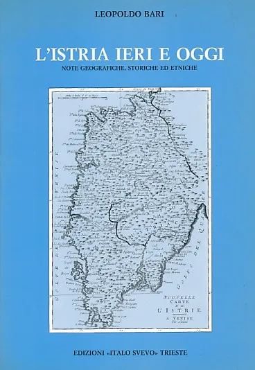 L'Istria ieri e oggi