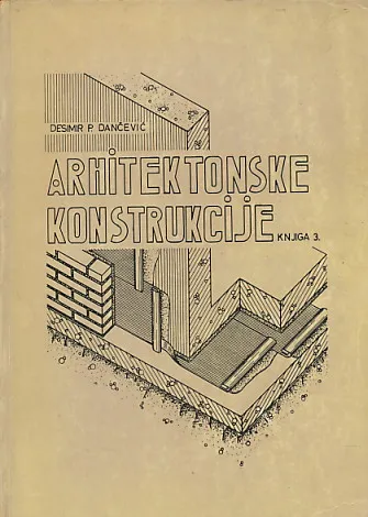 Arhitektonske konstrukcije 3
