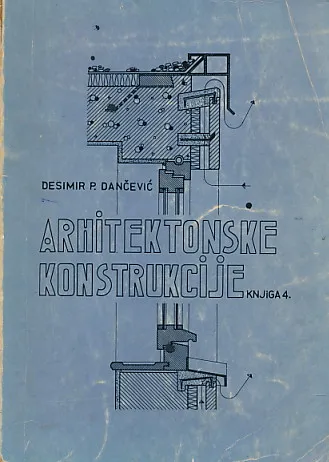 Arhitektonske konstrukcije 4