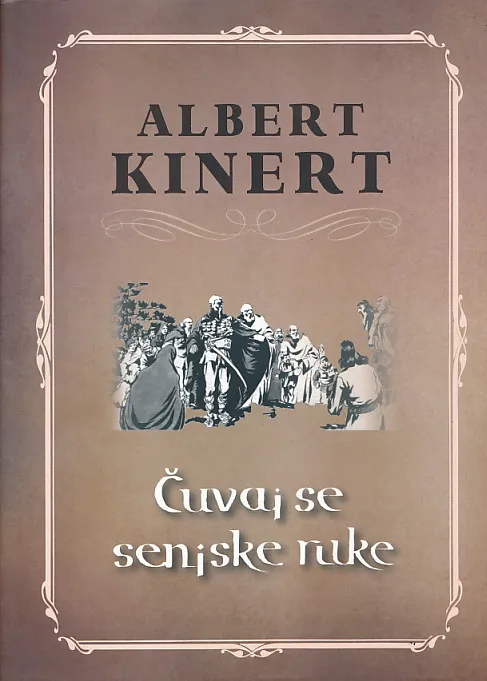 Čuvaj se senjske ruke