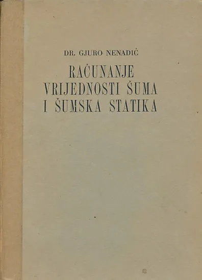 Računanje vrijednosti šuma i šumska statika