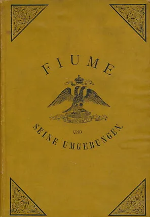 Fiume und seine umgebungen