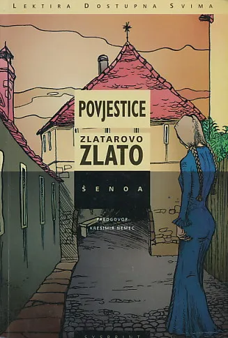 Povjestice, Zlatarovo zlato
