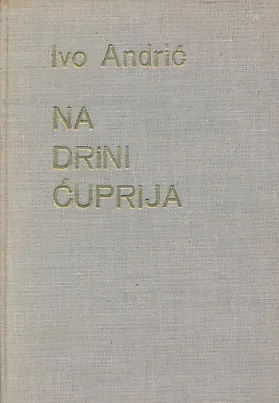 Na Drini ćuprija